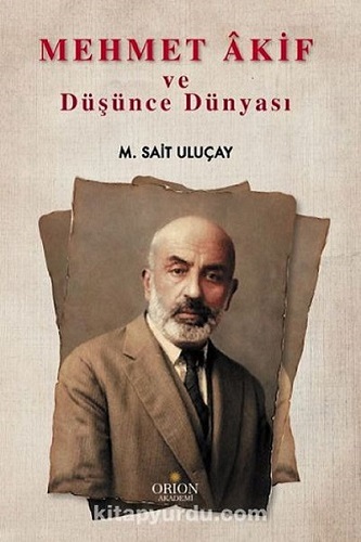 Mehmet Akif ve Düşünce Dünyası Kapağı